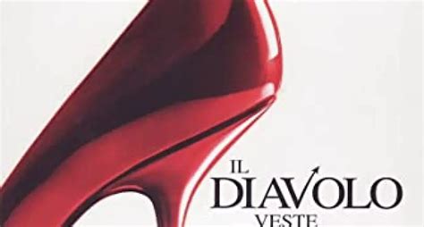 Il diavolo veste Prada: da vedere e leggere sempre 